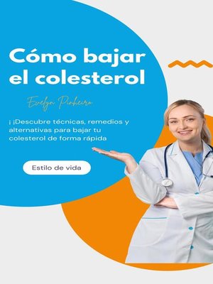cover image of Cómo bajar el colesterol